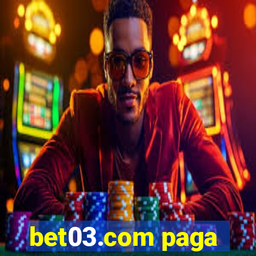 bet03.com paga